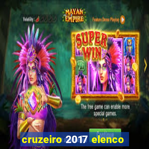 cruzeiro 2017 elenco